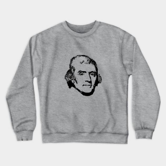 Thomas Jefferson Crewneck Sweatshirt by PlanetJoe